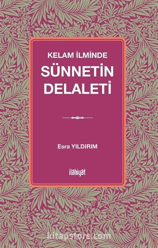 Kelam İlminde Sünnetin Delaleti