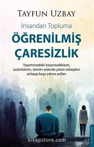 Öğrenilmiş Çaresizlik