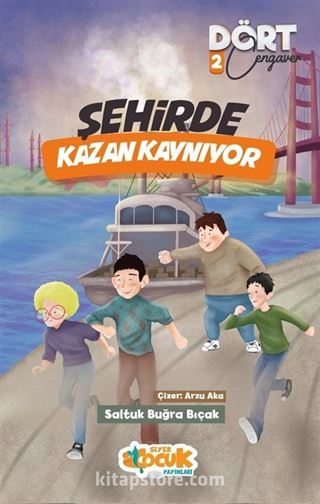 Şehirde Kazan Kaynıyor / Dört Cengaver 2