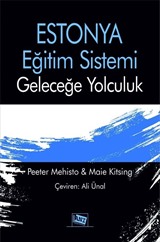 Estonya Eğitim Sistemi : Geleceğe Yolculuk