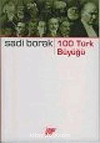 100 Türk Büyüğü