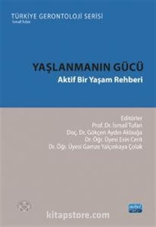 Yaşlanmanın Gücü