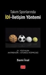 Takım Sporlarında İDİ-İletişim Yöntemi