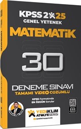 2025 KPSS Genel Yetenek Atölye Serisi Matematik Tamamı Video Çözümlü 30 Deneme Sınavı