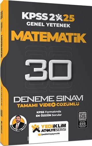 2025 KPSS Genel Yetenek Atölye Serisi Matematik Tamamı Video Çözümlü 30 Deneme Sınavı