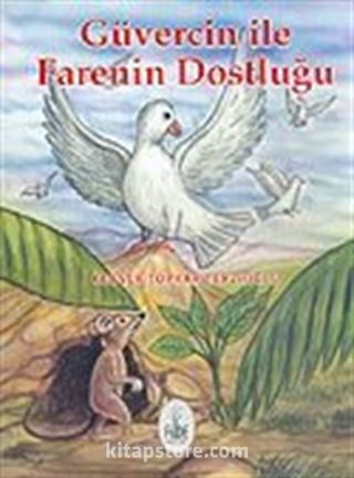 Güvercin İle Farenin Dostluğu