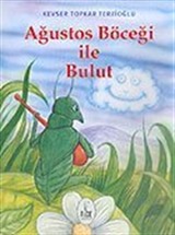 Ağustos Böceği İle Bulut