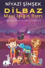 Dilbaz: Mavi Işığın Sırrı