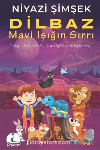 Dilbaz: Mavi Işığın Sırrı