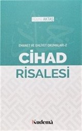 Cihad Risalesi / Emanet ve Ehliyet Okumaları 1