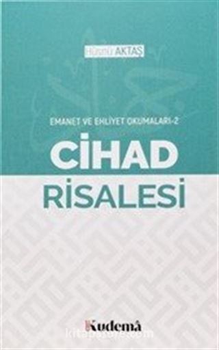 Cihad Risalesi / Emanet ve Ehliyet Okumaları 1