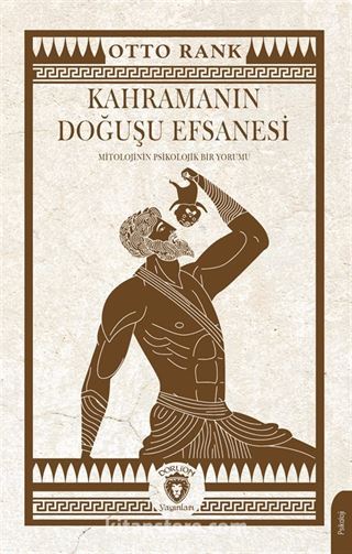 Kahramanın Doğuşu Efsanesi