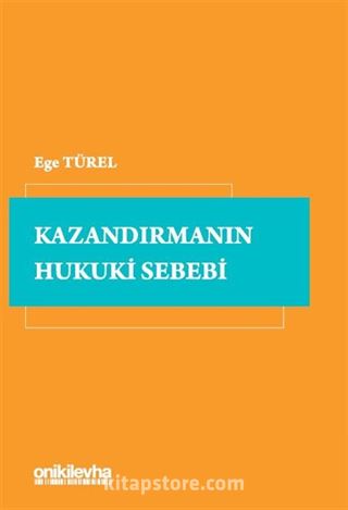 Kazandırmanın Hukuki Sebebi