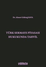 Türk Sermaye Piyasası Hukukunda Tahvil