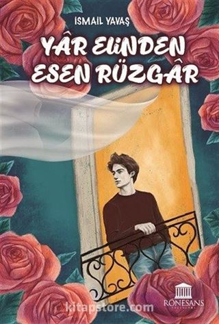 Yar Elinden Esen Rüzgar