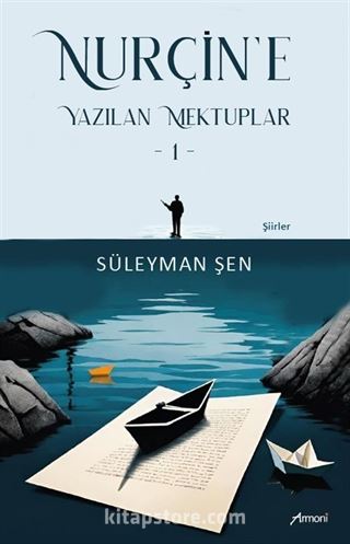 Nurçin'e Yazılan Mektuplar 1