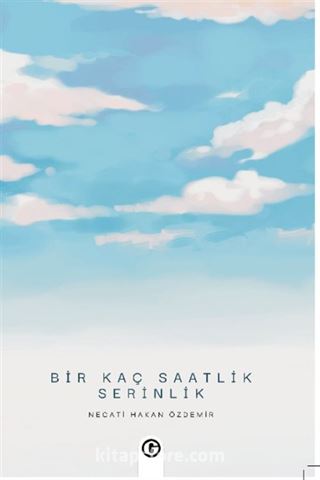 Bir Kaç Saatlik Serinlik