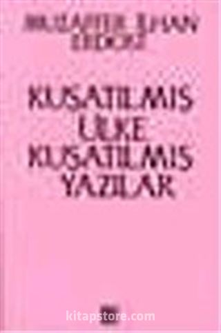 Kuşatılmış Ülke Kuşatılmış Yazılar