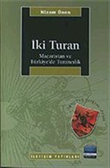 İki Turan/Macaristan ve Türkiye'de Turancılık