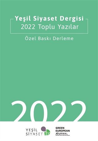 Yeşil Siyaset Dergisi 2022 Toplu Yazılar