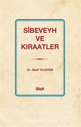 Sibeveyh ve Kıraatler