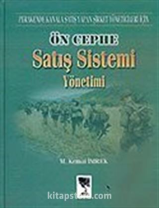 Ön Cephe Satış Sistemi Yönetimi