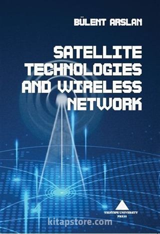 Satellite Technologies And Wıreless Network