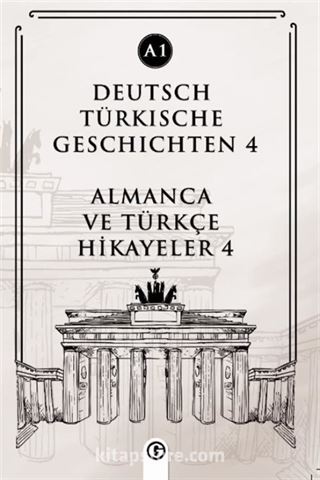 Deutsch Türkische Geschichten 4 (a1)