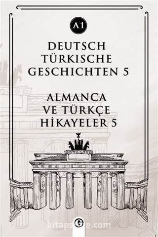 Deutsch Türkische Geschichten 5 (a1)