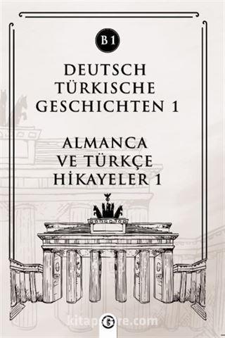 Deutsch Türkische Geschichten 1 (b1)