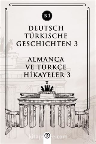 Deutsch Türkische Geschichten 3 (b1)