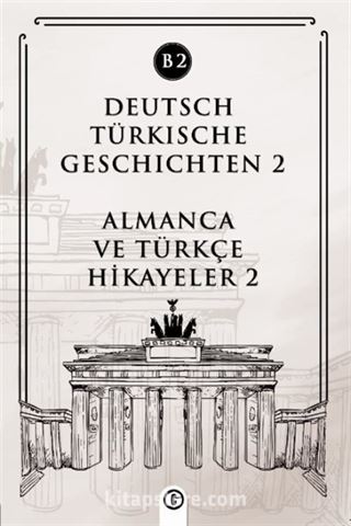 Deutsch Türkische Geschichten 2 (b2)