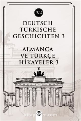 Deutsch Türkische Geschichten 3 (b2)