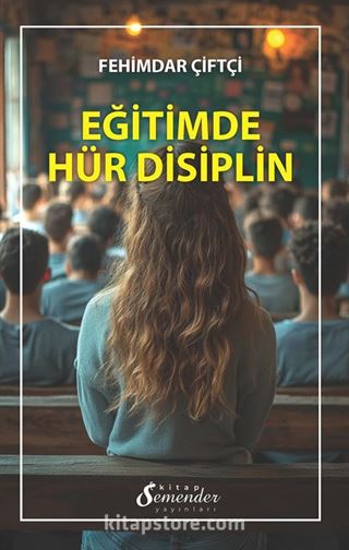 Eğitimde Hür Disiplin