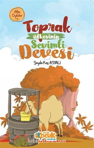 Toprak Ülkesinin Sevimli Devesi / Altın Öyküler 1