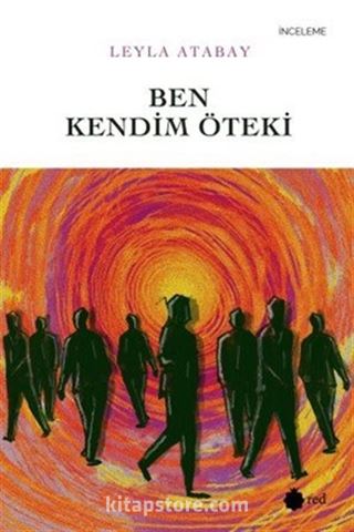 Ben Kendim Öteki