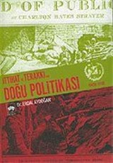 İttihat ve Terakki'nin Doğu Politikası