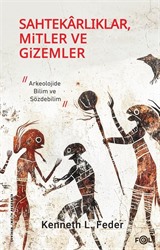 Sahtekarlıklar, Mitler ve Gizemler