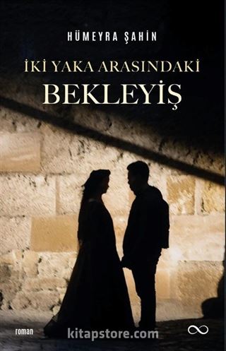 İki Yaka Arasındaki Bekleyiş