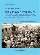 Türk Sosyoloji Tarihi IV