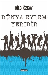 Dünya Eylem Yeridir