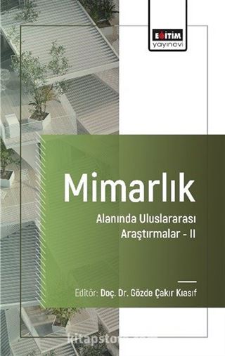 Mimarlık Alanında Uluslararası Araştırmalar II