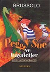 Peggy Sue ve Hayaletler 4 Büyülü Hayvanat Bahçesi