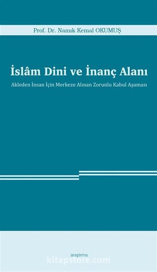 İslam Dini ve İnanç Alanı