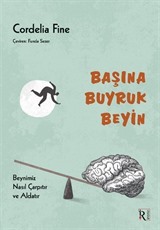 Başına Buyruk Beyin