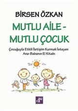 Mutlu Aile - Mutlu Çocuk