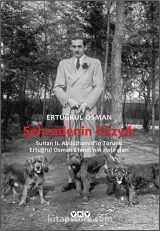 Şehzadenin Yüzyılı