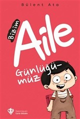 Bizim Aile Günlüğümüz