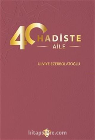 40 Hadiste Aile