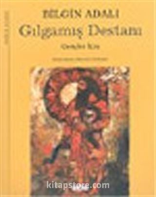 Gılgamış Destanı (Ciltli) Gençler İçin